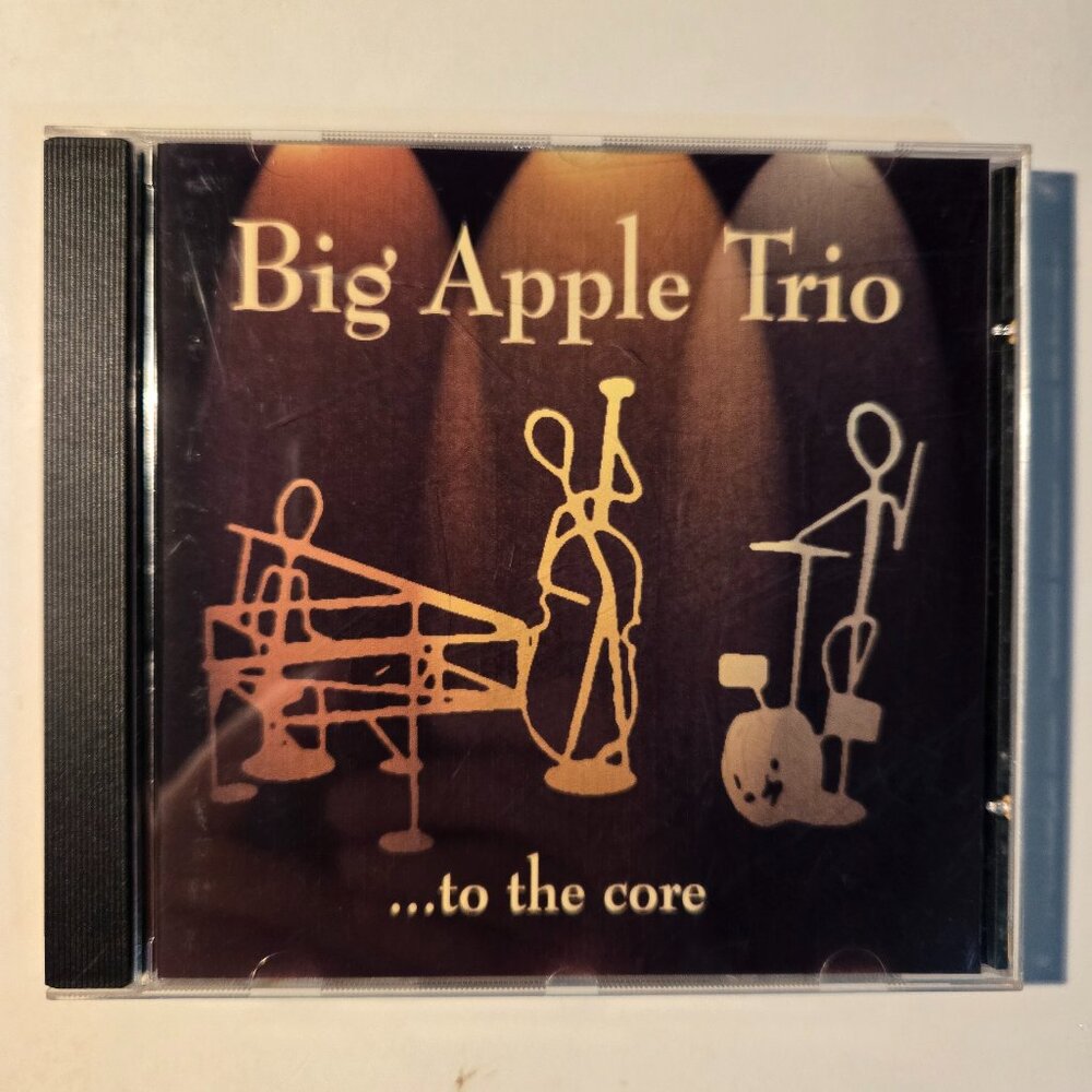 Big Apple Trio, To The Core CD. U-Pick CD's! Bundle Any 3 For $15